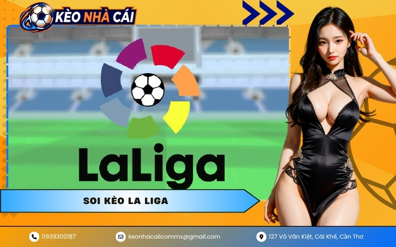Soi Kèo La Liga