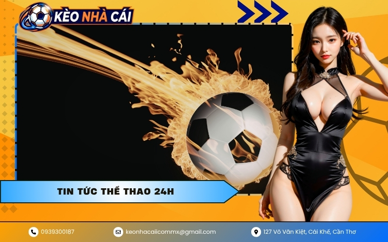 Tin Tức Thể Thao 24h