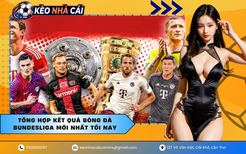 Tổng hợp kết quả bóng đá Bundesliga mới nhất tối nay