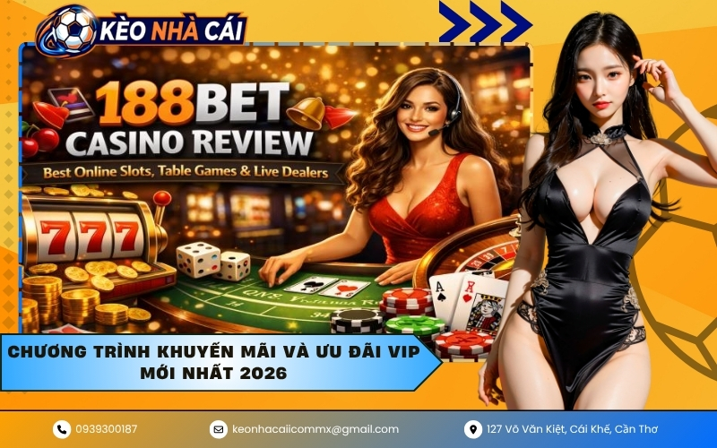 Chương trình khuyến mãi và ưu đãi VIP mới nhất 2026