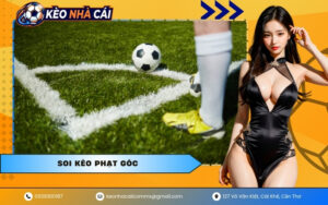 Soi kèo phạt góc