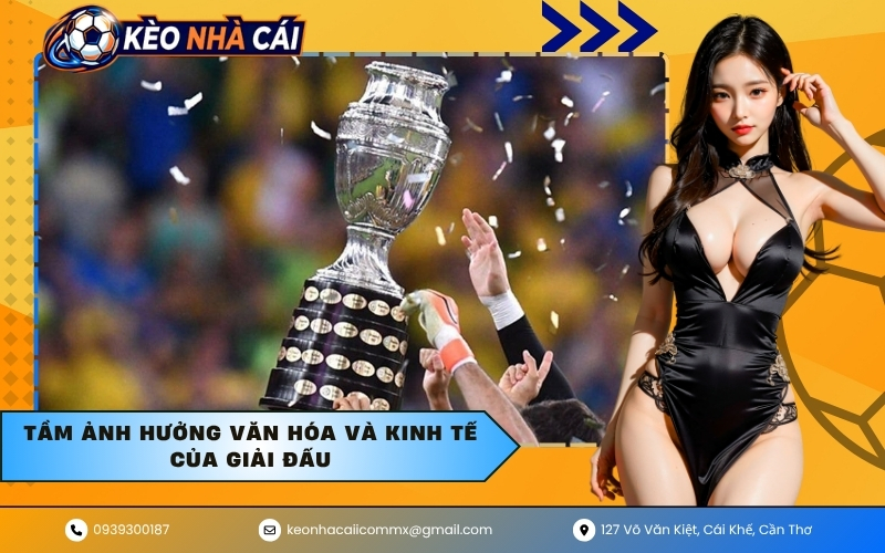 Tầm ảnh hưởng văn hóa và kinh tế của giải đấu